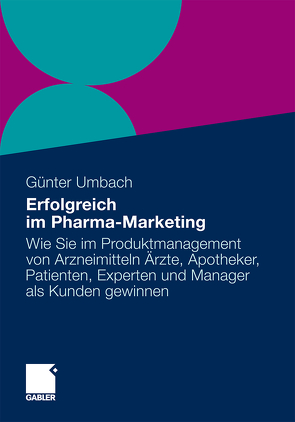Erfolgreich im Pharma-Marketing von Umbach,  Günter