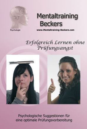 Erfolgreich lernen ohne Prüfungsangst (MP3-Download) von Beckers,  Frank