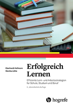 Erfolgreich Lernen von Hofmann,  Eberhardt, Löhle,  Monika