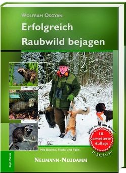 Erfolgreich Raubwild bejagen von Osgyan,  Wolfram