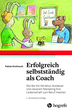 Erfolgreich selbstständig als Coach von Grolimund,  Fabian
