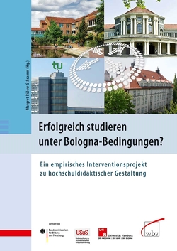 Erfolgreich studieren unter Bologna-Bedingungen? von Bülow-Schramm,  Margret