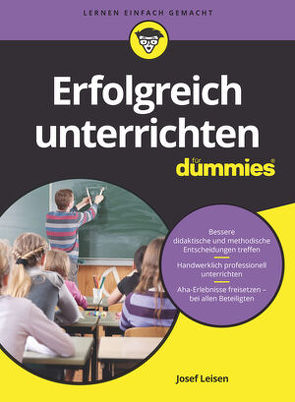 Erfolgreich unterrichten für Dummies von Leisen,  Josef