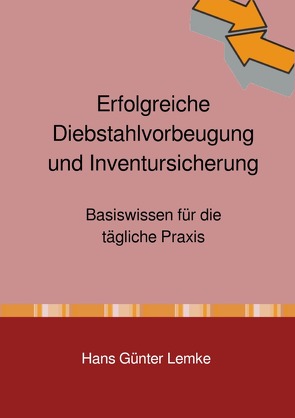 Erfolgreiche Diebstahlvorbeugung und Inventursicherung von lemke,  hans günter