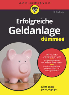 Erfolgreiche Geldanlage für Dummies von Engst,  Judith, Kipp,  Janne Jörg