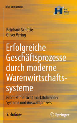 Erfolgreiche Geschäftsprozesse durch moderne Warenwirtschaftssysteme von Schütte,  Reinhard, Vering,  Oliver