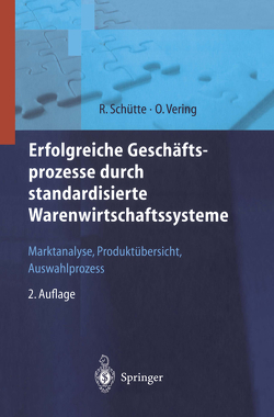Erfolgreiche Geschäftsprozesse durch standardisierte Warenwirtschafts-systeme von Schütte,  Reinhard, Vering,  Oliver
