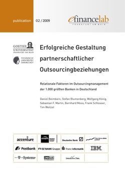 Erfolgreiche Gestaltung partnerschaftlicher Outsourcingbeziehungen von Beimborn,  Daniel, Blumenberg,  Stefan, König,  Wolfgang, Martin,  Sebastian F., Schlosser,  Frank, Weitzel,  Tim