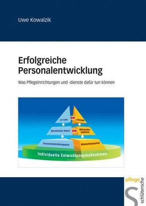 Erfolgreiche Personalentwicklung von Kowalzik,  Uwe