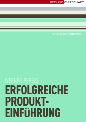Erfolgreiche Produkteinführung von Pepels,  Werner