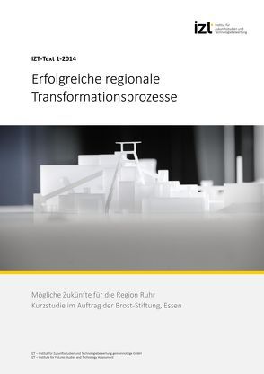 Erfolgreiche regionale Transformationsprozesse von Göll,  Edgar, Kamburow,  Christian, Nolte,  Roland, Opielka,  Michael