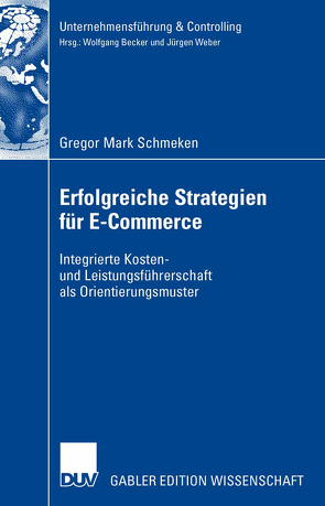 Erfolgreiche Strategien für E-Commerce von Schmeken,  Gregor Mark