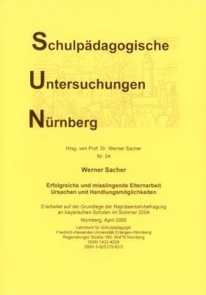 Erfolgreiche und misslingende Elternarbeit Ursachen und Handlungsmöglichkeiten von Sacher,  Werner