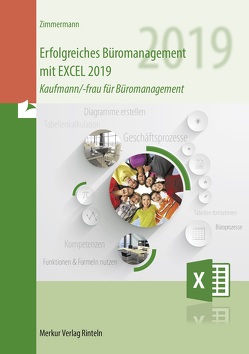 Erfolgreiches Büromanagement EXCEL 2019 von Zimmermann,  Axel