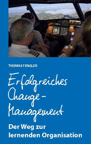 Erfolgreiches Change-Management von Fengler,  Thomas
