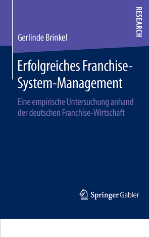 Erfolgreiches Franchise-System-Management von Brinkel,  Gerlinde