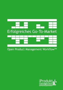 Erfolgreiches Go-to-Market nach Open Product Management Workflow von Lemser,  Frank