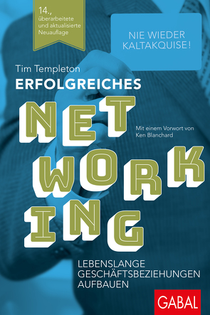 Erfolgreiches Networking von Bertheau,  Nikolas, Blanchard,  Ken, Templeton,  Tim