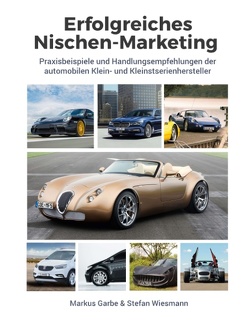 Erfolgreiches Nischen-Marketing von Garbe,  Markus, Wiesmann,  Stefan