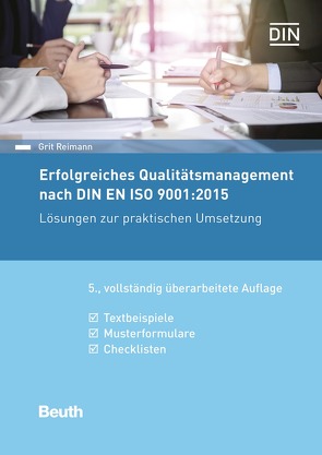 Erfolgreiches Qualitätsmanagement nach DIN EN ISO 9001:2015 – Buch mit E-Book von Reimann,  Grit