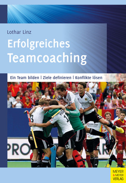 Erfolgreiches Teamcoaching von Linz,  Lothar