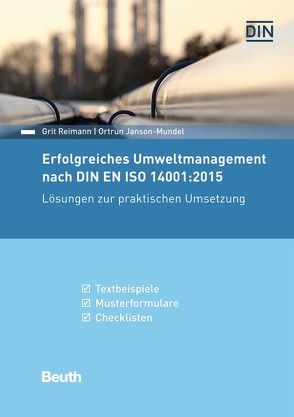 Erfolgreiches Umweltmanagement nach DIN EN ISO 14001:2015 von Janson-Mundel,  Ortrun, Reimann,  Grit