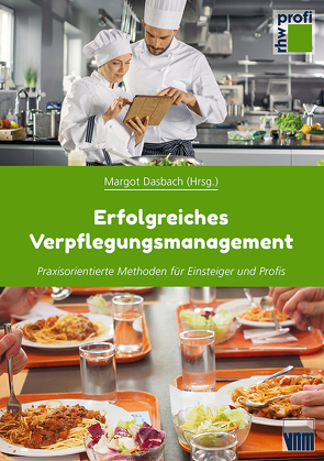 Erfolgreiches Verpflegungsmanagement von Dasbach,  Margot