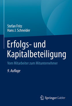 Erfolgs- und Kapitalbeteiligung von Fritz,  Stefan, Schneider,  Hans J.