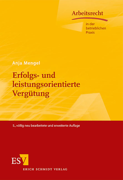 Erfolgs- und leistungsorientierte Vergütung von Mengel,  Anja