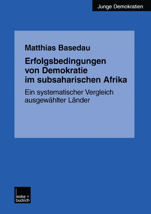 Erfolgsbedingungen von Demokratie im subsaharischen Afrika von Basedau,  Matthias