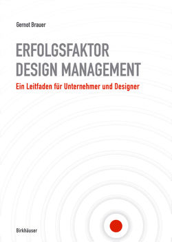 Erfolgsfaktor Design-Management von Brauer,  Gernot
