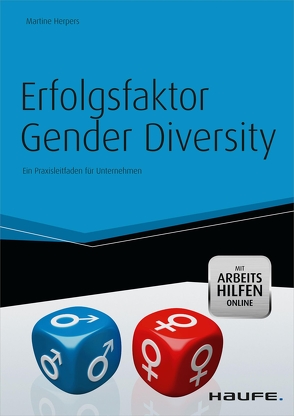 Erfolgsfaktor Gender Diversity – mit Arbeitshilfen online von Herpers,  Martine