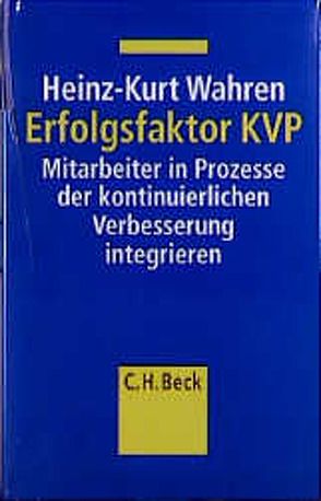 Erfolgsfaktor KVP von Bälder,  Karl-Heinz, Bilesch,  Silke, Lang,  Sabine Maria, Wahren,  Heinz-Kurt