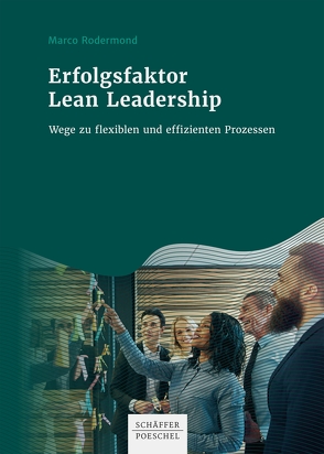 Erfolgsfaktor Lean Leadership von Rodermond,  Marco