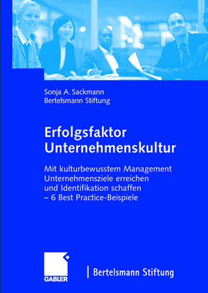 Erfolgsfaktor Unternehmenskultur von Bertelsmann Stiftung, Sackmann,  Sonja
