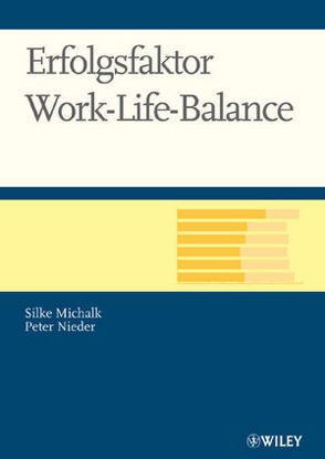 Erfolgsfaktor Work-Life-Balance von Michalk,  Silke, Nieder,  Peter