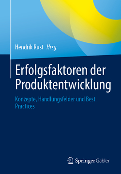 Erfolgsfaktoren der Produktentwicklung von Rust,  Hendrik