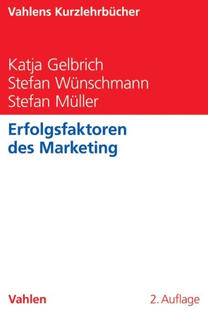 Erfolgsfaktoren des Marketing von Gelbrich,  Katja, Müller,  Stefan, Wünschmann,  Stefan