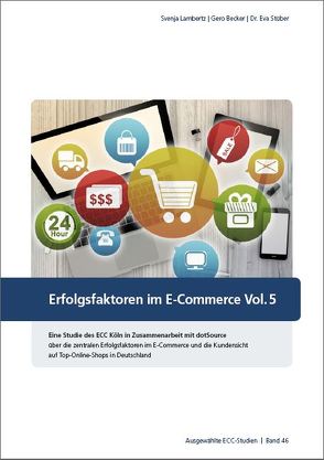 Erfolgsfaktoren im E-Commerce Vol. 5 von Becker,  Gero, Lambertz,  Svenja, Stüber,  Dr. Eva