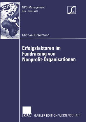 Erfolgsfaktoren im Fundraising von Nonprofit-Organisationen von Urselmann,  Michael