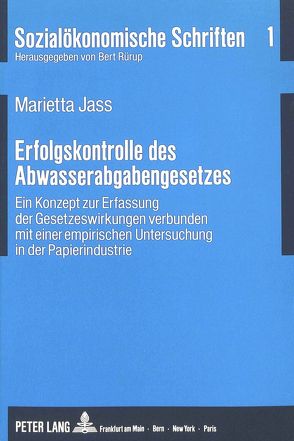 Erfolgskontrolle des Abwasserabgabengesetzes von Jass-Teichmann,  Marietta