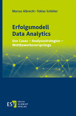 Erfolgsmodell Data Analytics von Albrecht,  Marcus, Schlüter,  Tobias