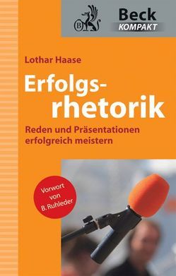 Erfolgsrhetorik von Haase,  Lothar
