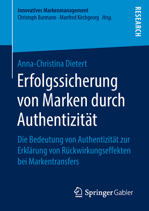 Erfolgssicherung von Marken durch Authentizität von Dietert,  Anna-Christina