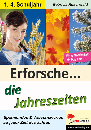 Erforsche … die Jahreszeiten von Rosenwald,  Gabriela