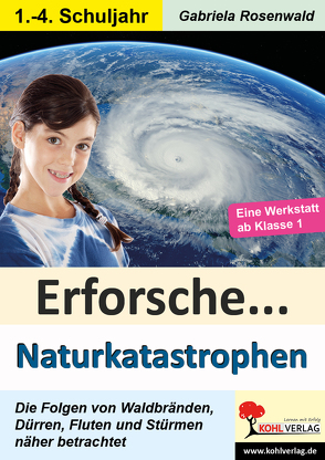 Erforsche … Naturkatastrophen von Rosenwald,  Gabriela