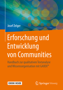Erforschung und Entwicklung von Communities von Zelger,  Josef