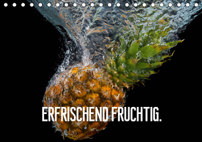 Erfrischend fruchtig (Tischkalender 2020 DIN A5 quer) von Matschek,  Gerd