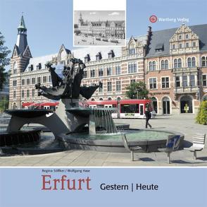Erfurt – gestern und heute von Hase,  Wolfgang, Söffker,  Regina