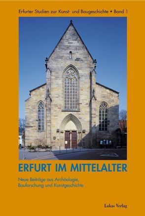 Erfurt im Mittelalter von Escherich,  Mark, Misch,  Christian, Mueller,  Rainer